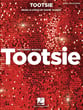 Tootsie Vocal Solo & Collections sheet music cover